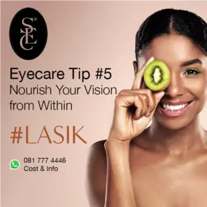 An eyecare tip image showing a woman holding a slice of kiwi in front of her eye, with the text 'Eyecare Tip #5: Nourish Your Vision from Within.' The Sandton Eye Clinic logo is visible in the top left corner, with the hashtag '#LASIK' in large letters